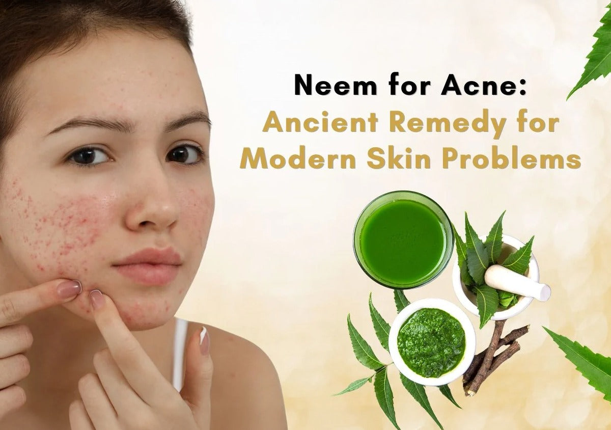 Benefits of Neem for Acne