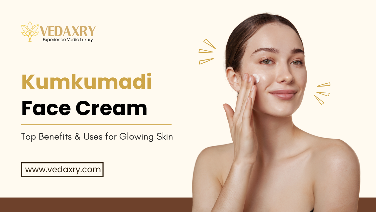 Kumkumadi Face Cream By Vedaxry