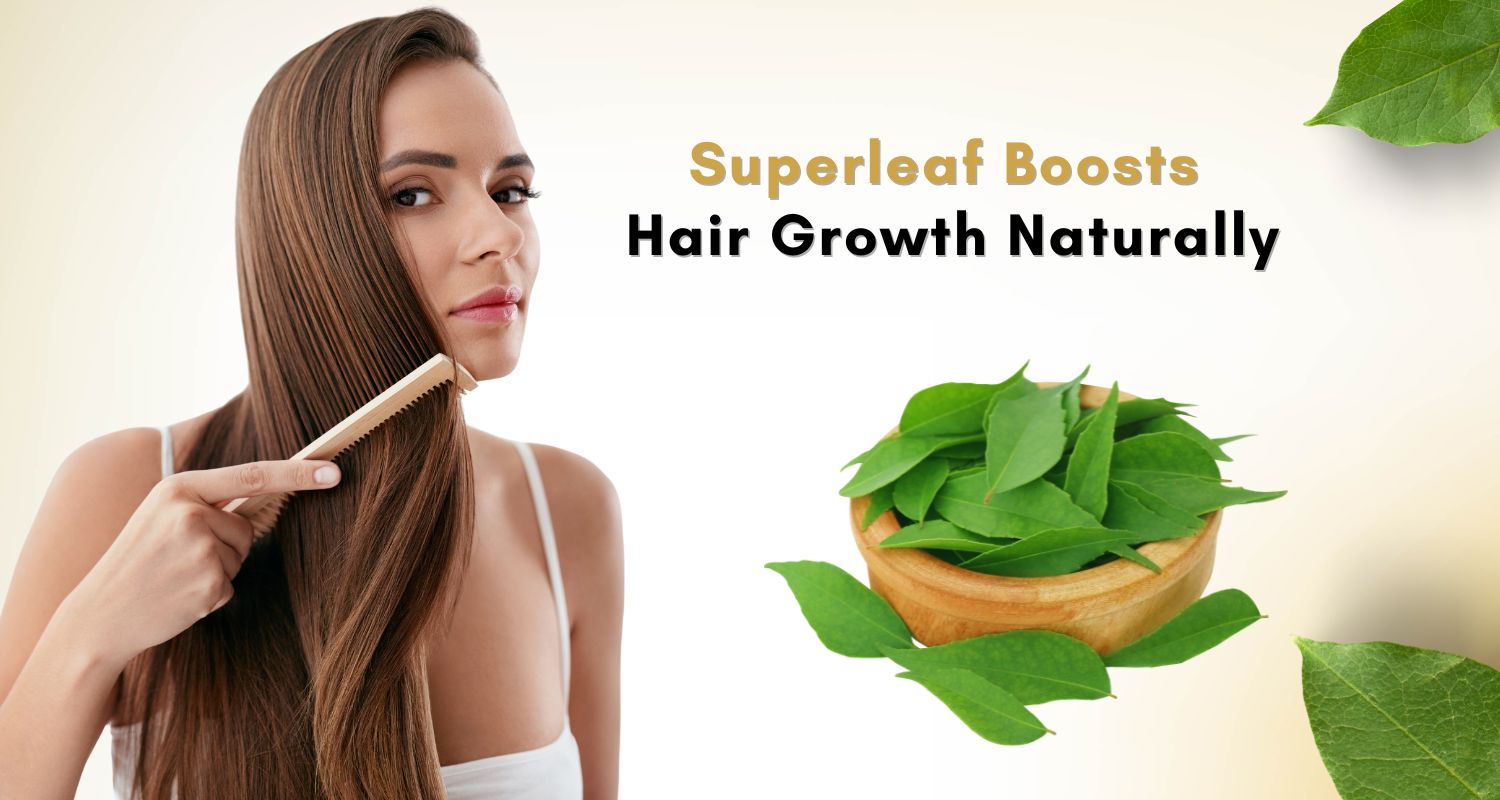 This Ayurvedic Superleaf Can Boost Your Hair Growth in Weeks