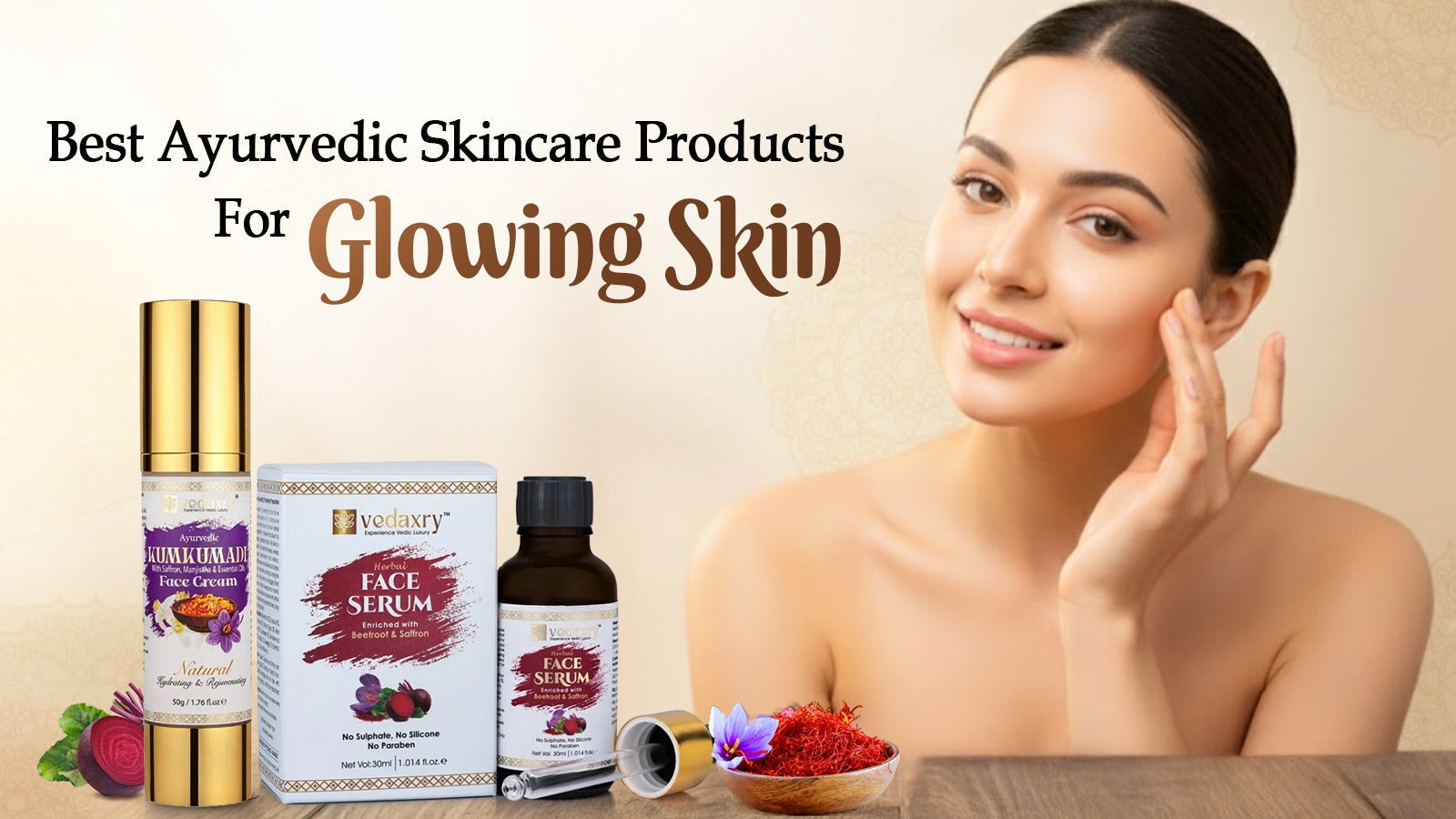 Best Ayurvedic Skincare Products for Glowing Skin