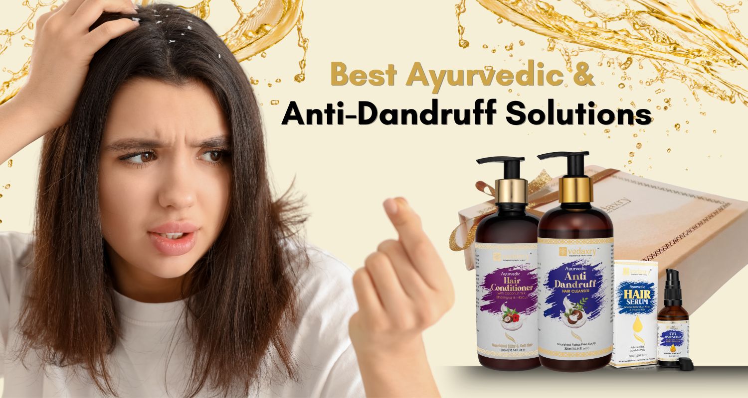 BEST DANDRUFF TREATMENT: TOP AYURVEDIC & ANTI-DANDRUFF SOLUTIONS