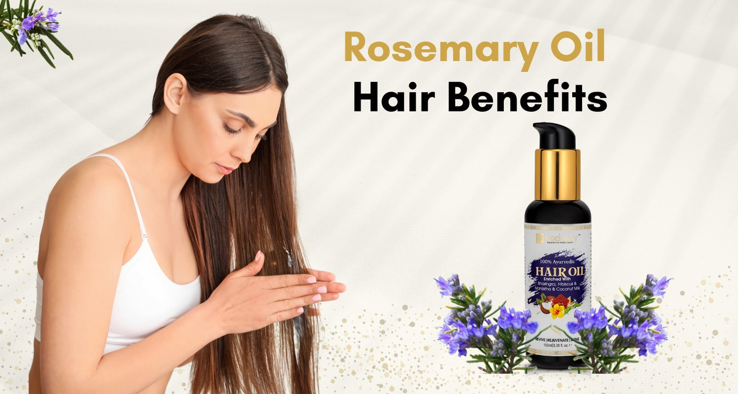 Rosemary Oil for Hair: Benefits, Usage, and Results
