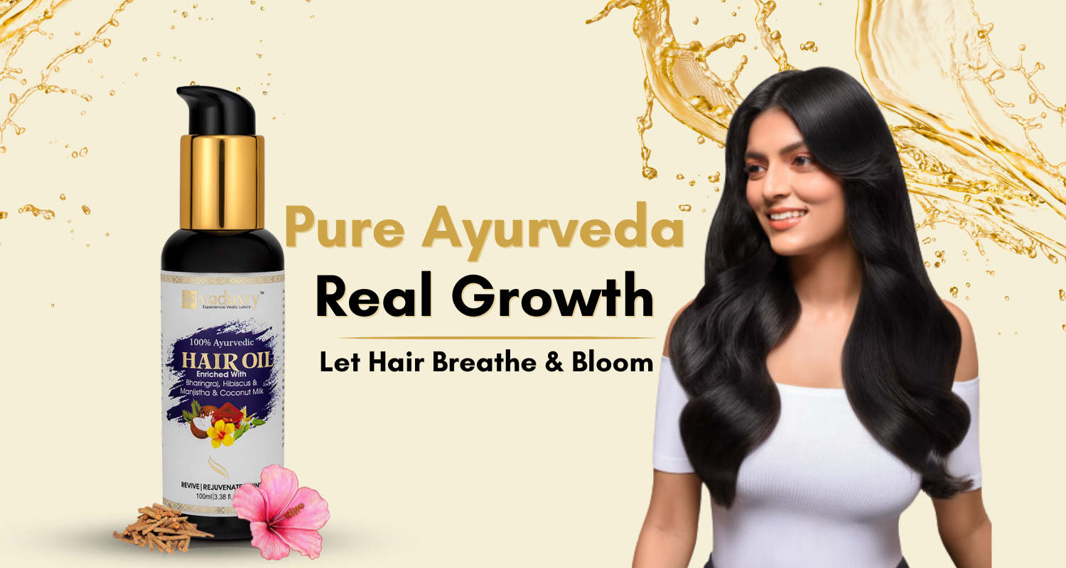Best Ayurvedic Hair Oil for Hair Growth – Strengthen Your Roots Naturally with Vedaxry