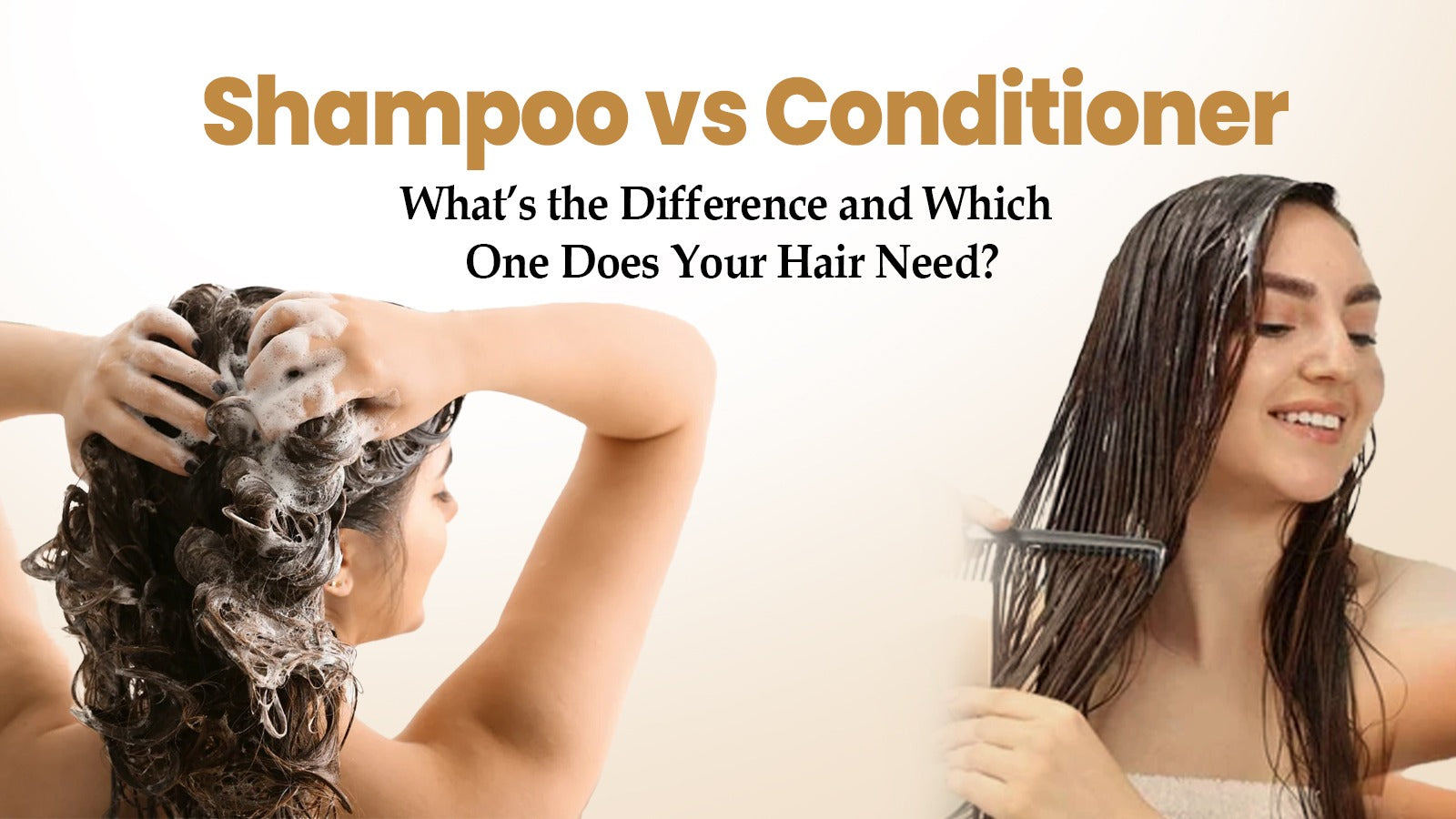 Shampoo vs Conditioner: What’s the Difference and Which One Does Your Hair Need?