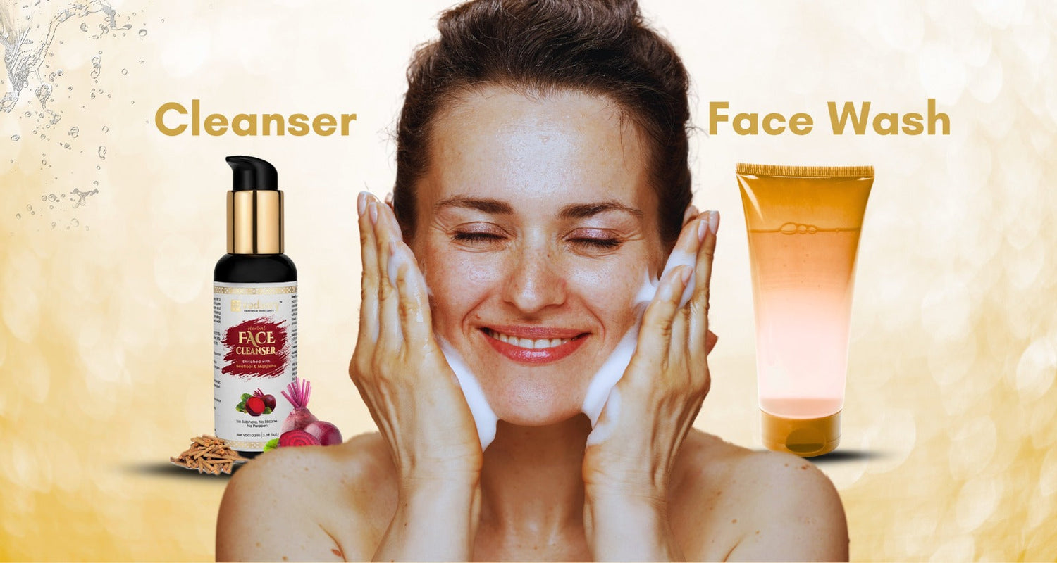 Face Wash vs Cleanser: Key Differences | Vedaxry-Experience Vedic Luxury